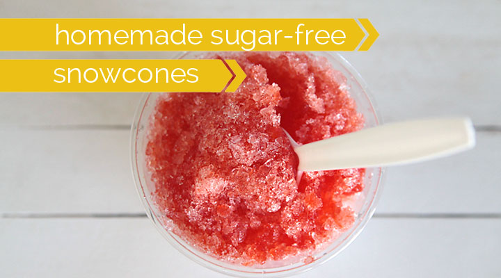 Homemade Sugar Free Snow Cones