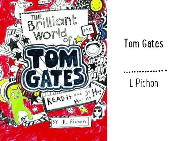 Tom Gates - Liz Pichon