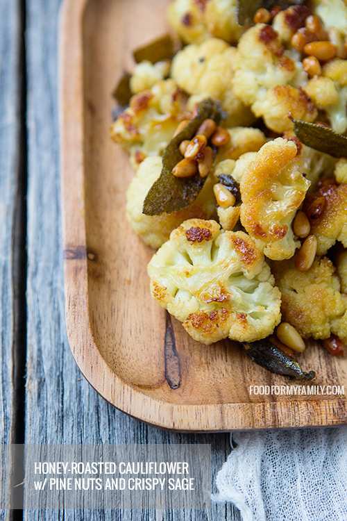 Honey Roasted Cauliflower with Pine Nuts and Crispy Sage