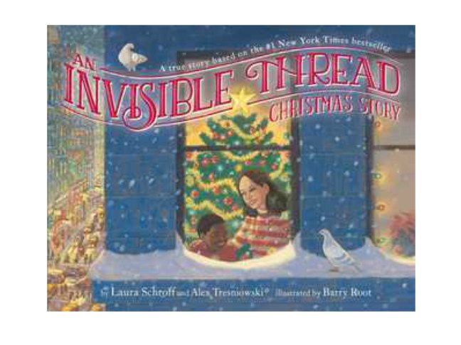 An Invisible Thread Christmas Story